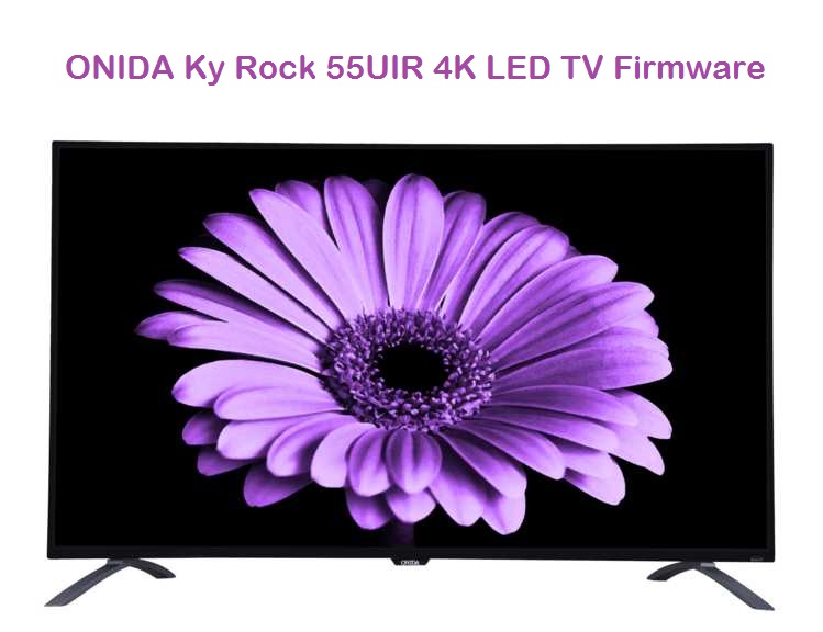 Onida 55Uir Firmware Free Download Onida_55Uir_Firmware