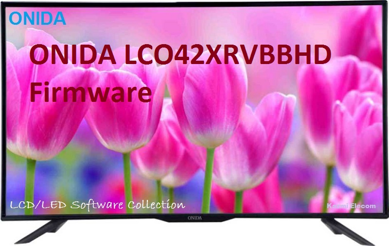 Onida Lco42Xrvbbhd Firmware Free Download Onida Lco42Xrvbbhd