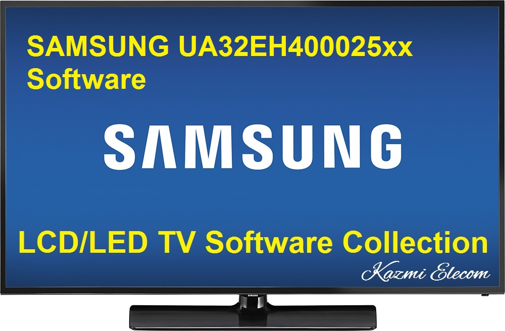Samsung Ua32Eh400025Xx Software Free Download Samsung Ua32Eh400025Xx