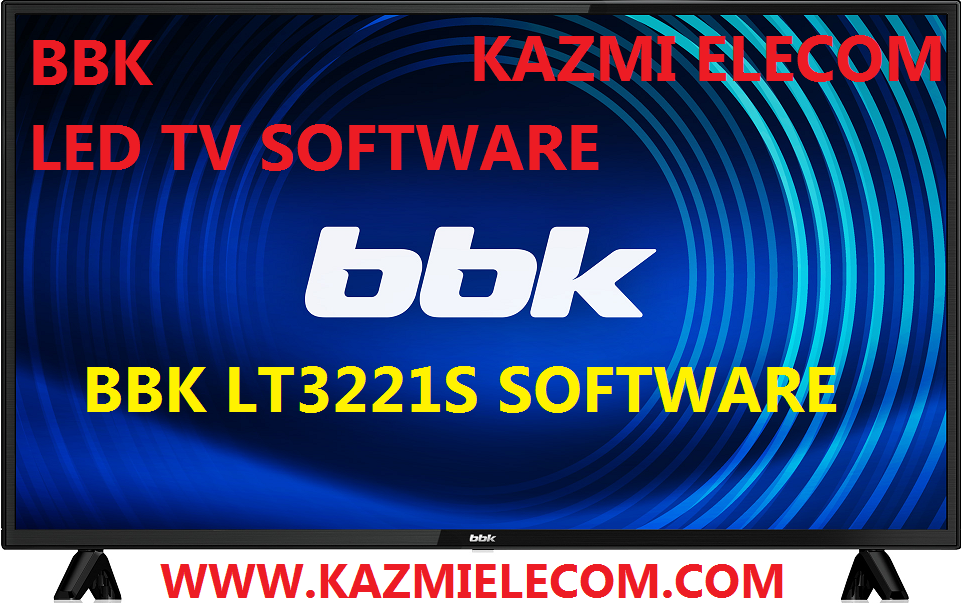Bbk Lt3221S Software Free Download Bbk Lt3221S