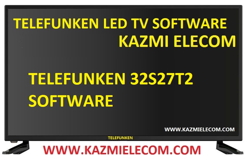 Telefunken 32S27T2 Software Free Download Telefunken 32S27T2