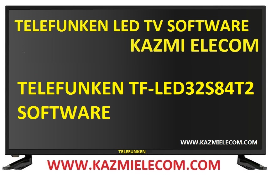 Telefunken Tf-Led32S84T2 Software Free Download Telefunken Tf-Led32S84T2