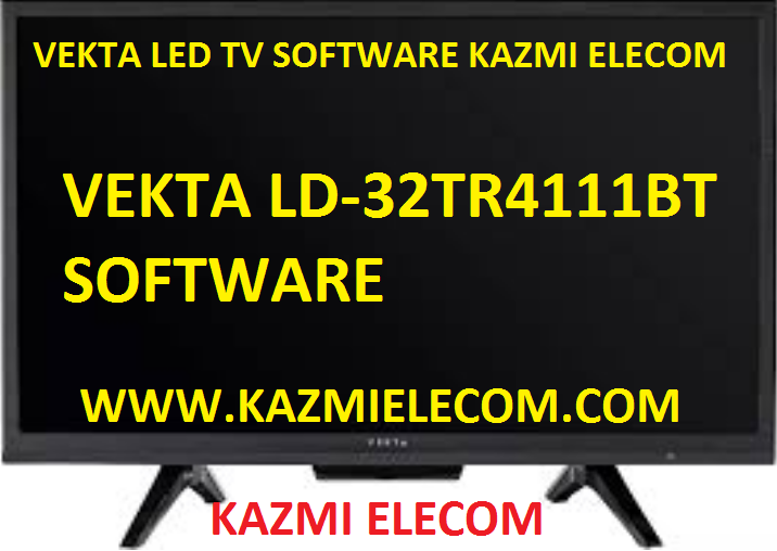 Vekta Ld-32Tr4111Bt Software Free Download Vekta Ld-32Tr4111Bt